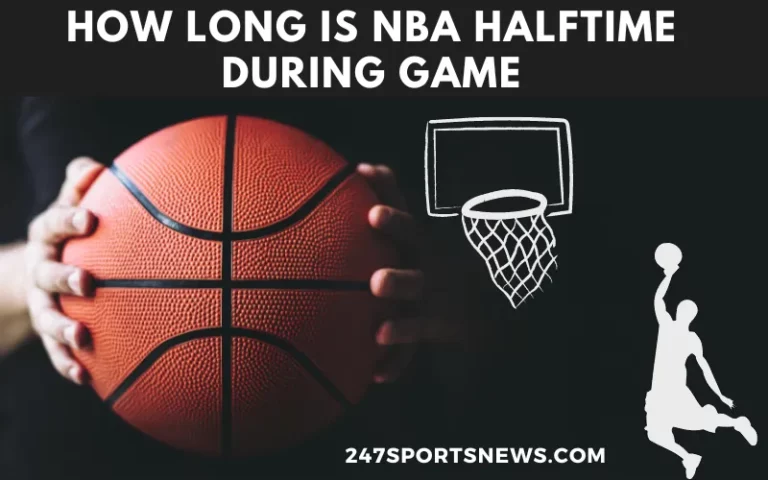 How Long Are NBA Game – Halftime, Quarters During Playoffs?