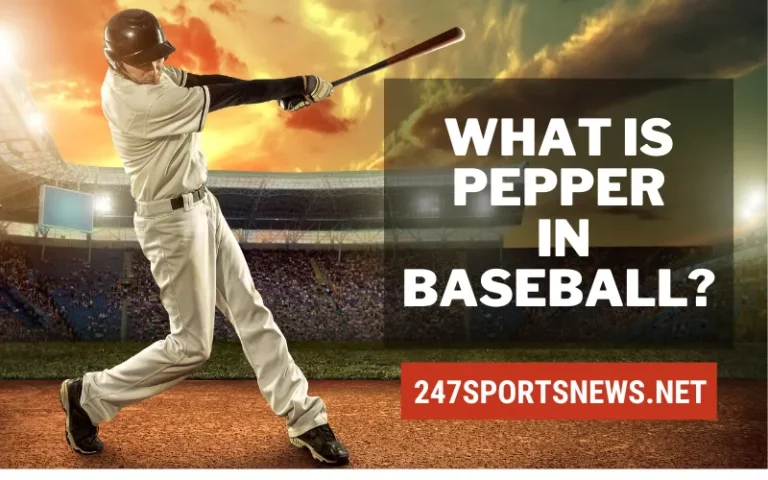 What Is Pepper In Baseball? How To Play It?
